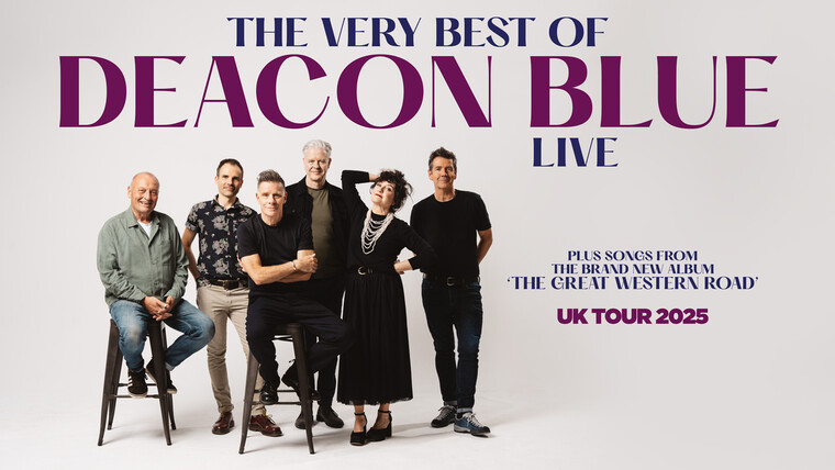 Deacon Blue: The Great Western Road Trip